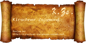 Kirschner Zsigmond névjegykártya